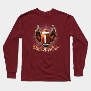 Unstoppable (Football) Long Sleeve T-Shirt